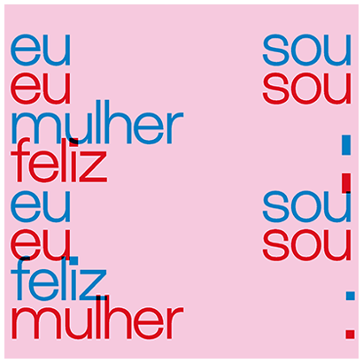 Eu Sou Mulher, Eu Sou Feliz | Biscoito Fino - 2019